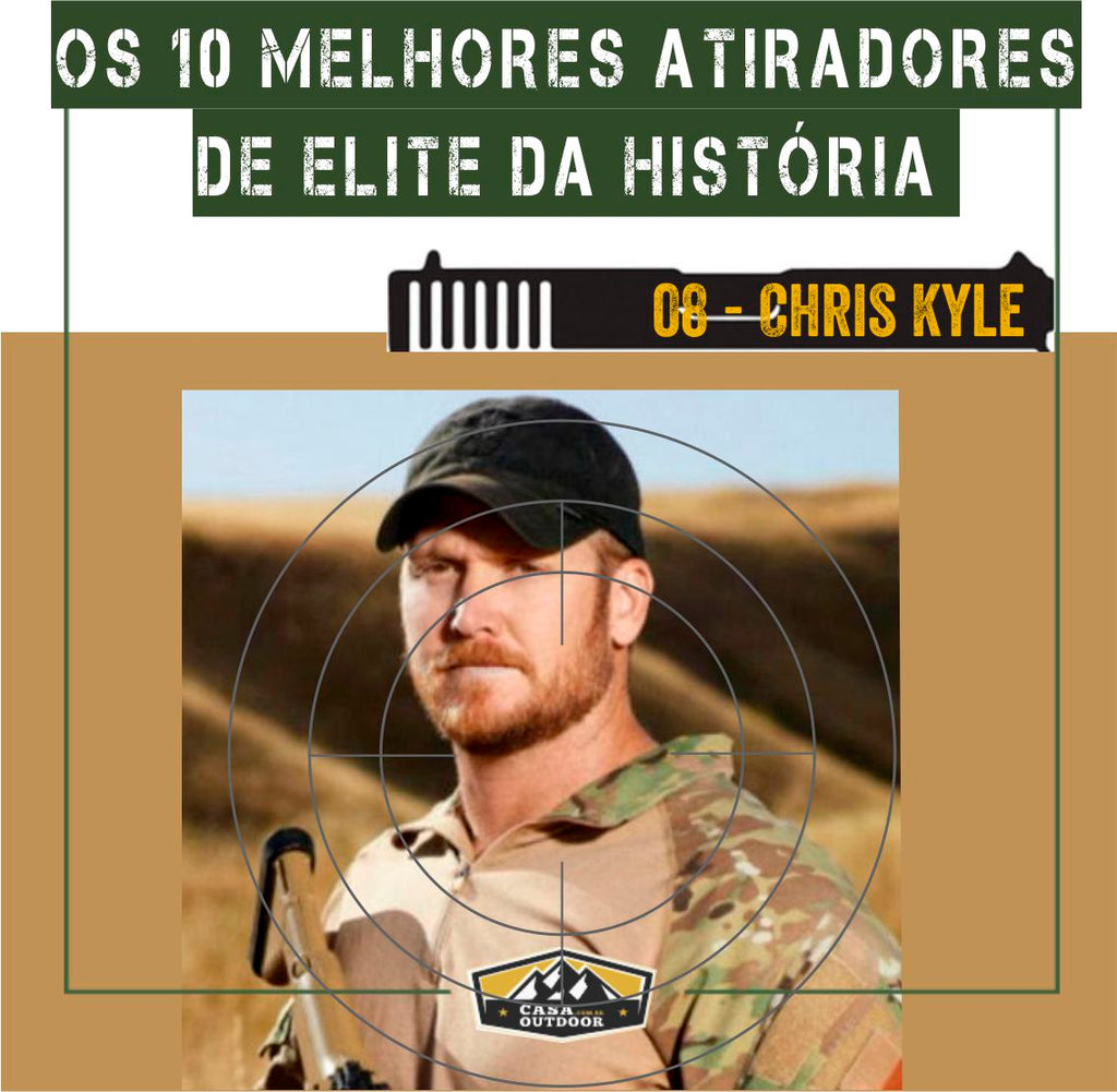 OS 10 MELHORES ATIRADORES DE ELITE DA HISTÓRIA / 08 - Chris Kyle