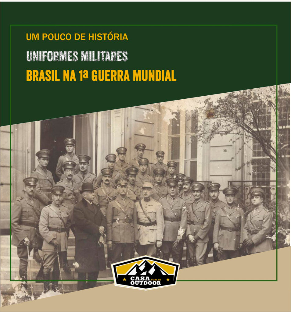 Uniforme/Fardamento Brasileiro na Primeira Guerra Mundial